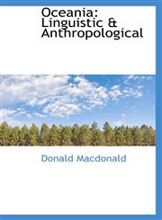 Oceania Linguistic & Anthropological,1103173677,9781103173679