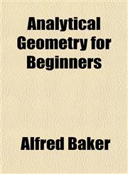 Analytical Geometry for Beginners,1151882178,9781151882172