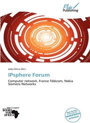IPsphere Forum,6136224593,9786136224596