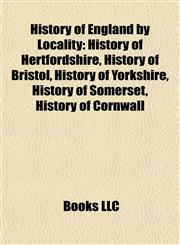 History of England by Locality History of Hertfordshire,1156495229,9781156495223