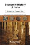 Economic History of India Ancient to Present Day 2nd Revised & Enlarged Edition,8126906979,9788126906970