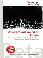 Underground Sound of Lisbon,613444720X,9786134447201