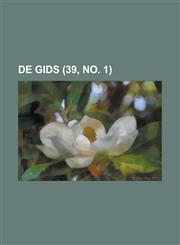 de Gids (39, No. 1),1150743948,9781150743948