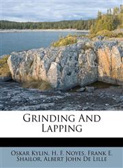 Grinding And Lapping,117512575X,9781175125750