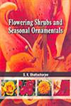Flowering Shrubs and Seasonal Ornamentals,8171324703,9788171324705