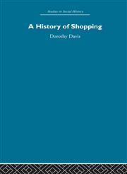 A History of Shopping,0415412919,9780415412919