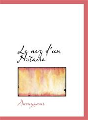 Le nez d'un Notaire,1115927922,9781115927925