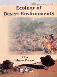 Ecology of Desert Environments A Festschrift for Prof. J.L. Cloudsley-Thompson on his 80th Birthday 1st Edition,8172332882,9788172332884