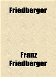 Friedberger,1154896455,9781154896459