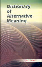 Dictionary of Alternative Meaning 1st Edition,8178900882,9788178900889