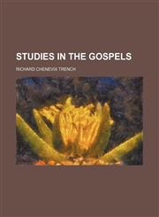 Studies in the Gospels,1150600365,9781150600364