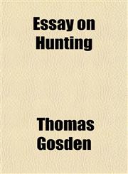 Essay on Hunting,115289708X,9781152897083
