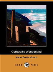 Cornwall's Wonderland (Dodo Press),1409947297,9781409947295