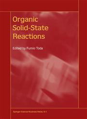 Organic Solid-State Reactions,1402002270,9781402002274