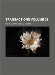 Transactions  Volume 21,1154427161,9781154427165