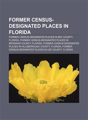 Former census-designated places in Florida Former census-designated places in Bay County, Florida,1157064620,9781157064626