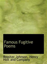 Famous Fugitive Poems,1140331485,9781140331483