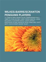 Wilkes-Barre|Scranton Penguins players Ty Conklin, Marc-André Fleury, Dennis Bonvie, Billy Tibbetts, Ryan Whitney, Casey Pierro-Zabotel,1155410505,9781155410500