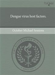 Dengue virus host factors.,1244946516,9781244946514