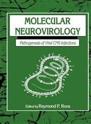 Molecular Neurovirology Pathogenesis of Viral CNS Infections,0896032221,9780896032224