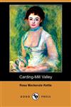 Carding-Mill Valley (Dodo Press),1409908747,9781409908746
