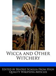 Wicca and Other Witchery,1171069820,9781171069829