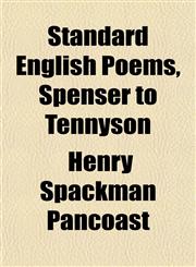 Standard English Poems, Spenser to Tennyson,115485583X,9781154855838