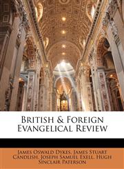 British & Foreign Evangelical Review,1143779304,9781143779305