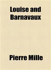 Louise and Barnavaux,1154774422,9781154774429