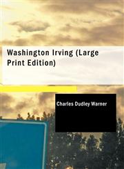 Washington Irving (Large Print Edition),1426491670,9781426491672