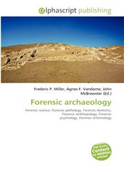 Forensic archaeology,6133857781,9786133857780