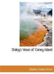 Staley's Views of Coney Island,1140471767,9781140471769
