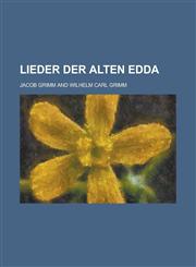 Lieder Der Alten Edda,1234398877,9781234398873