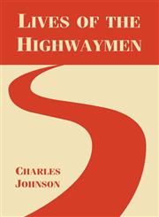 Lives of the Highwaymen,1410106365,9781410106360