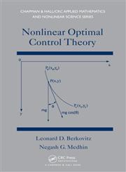 Nonlinear Optimal Control Theory,1466560266,9781466560260