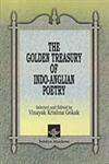 The Golden Treasury of Indo-Anglian Poetry 1828-1965,8126011963,9788126011964
