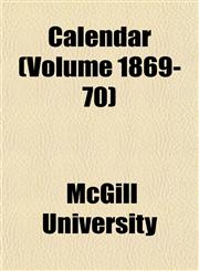 Calendar (Volume 1869-70),1151943630,9781151943637