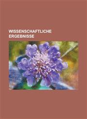 Wissenschaftliche Ergebnisse,1153468921,9781153468923
