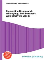 Clementina Drummond-Willoughby, 24th Baroness Willoughby de Eresby,5512657429,9785512657423