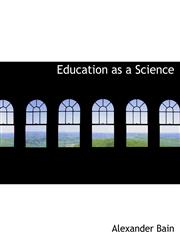 Education as a Science,1113696494,9781113696496