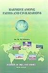Harmony Among Faiths and Civilizations 1st Edition,8189965123,9788189965129