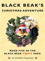 Black Beak's Christmas Adventure,0982536844,9780982536841