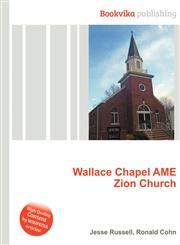 Wallace Chapel AME Zion Church,5511864692,9785511864693