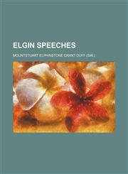 Elgin speeches,1152520571,9781152520578