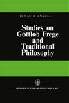 Studies on Gottlob Frege and Traditional Philosophy,9027700672,9789027700674