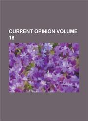 Current Opinion Volume 18,1231885165,9781231885161