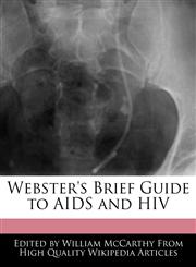 Webster's Brief Guide to AIDS and HIV,1270807404,9781270807407