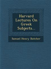 Harvard Lectures On Greek Subjects...,1249953596,9781249953593