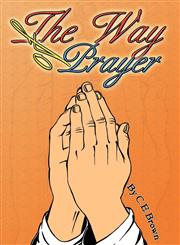 Way of Prayer, The,1604162783,9781604162783