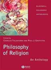 Philosophy of Religion: An Anthology (Blackwell Philosophy Anthologies),0631214712,9780631214717